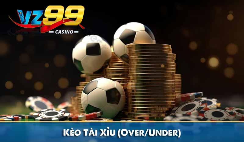 Cá Cược Bóng Đá – Bắt Kèo Chuẩn, Thắng Lớn Mỗi Ngày 4 Kèo Tài Xỉu vz99