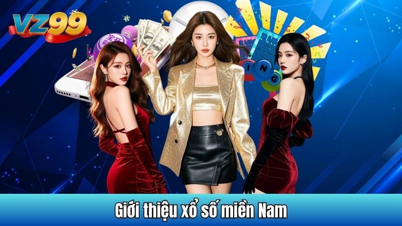Xổ số miền Nam - Nắm bắt mô hình và cách tham gia hiệu quả 2 Giới thiệu xổ số miền Nam