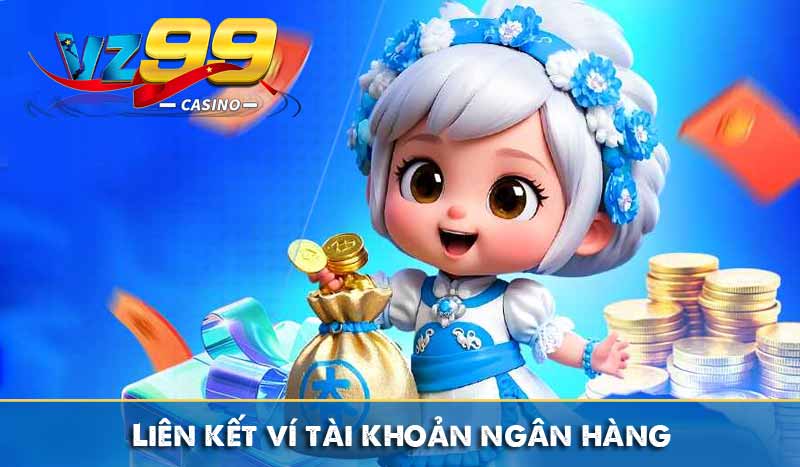 Liên kết ví tài khoản ngân hàng